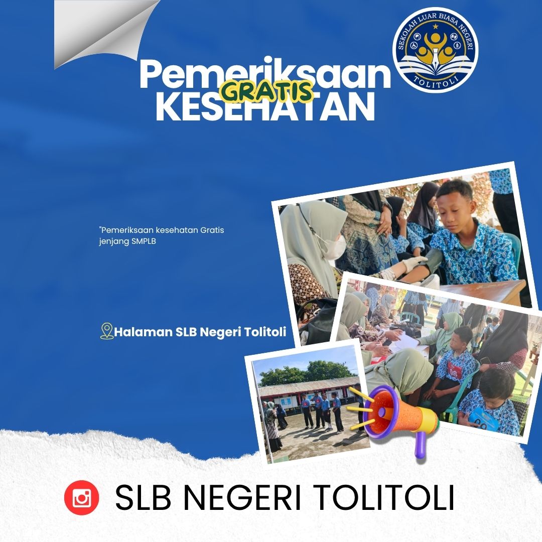 Pemeriksaan Kesehatan Gratis - SLB Negeri Tolitoli