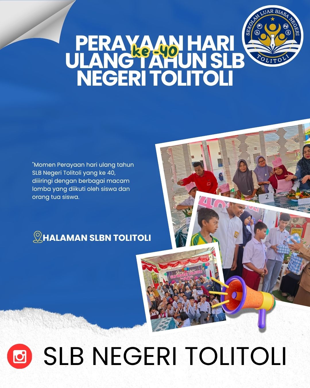 Perayaan Hari Ulang Tahun Ke-40 SLB Negeri Tolitoli